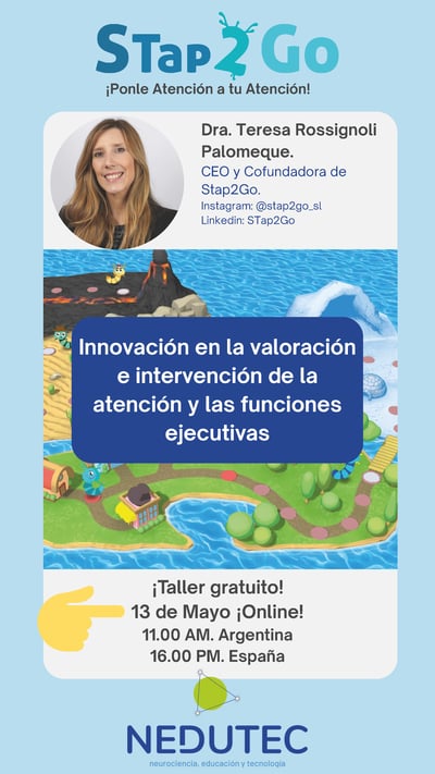 Stap2Go | ¡Taller gratuito online 13 de mayo! Innovación en la valoración e intervención de la atención y las funciones ejecutivas